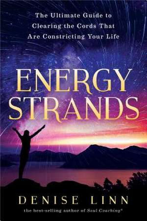 Energy Strands de Denise Linn