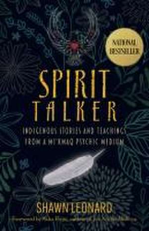 Spirit Talker de Shawn Leonard