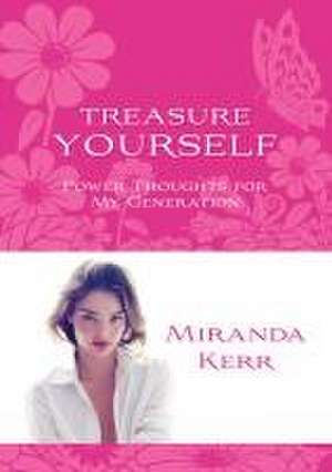 Treasure Yourself de Miranda Kerr