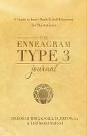 The Enneagram Type 3 Journal de Deborah Threadgill Egerton