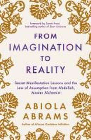 From Imagination to Reality de Abiola Abrams