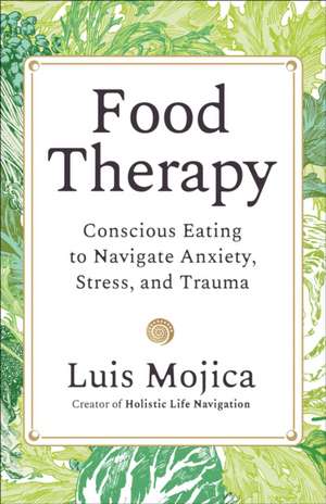 Food Therapy de Luis Mojica