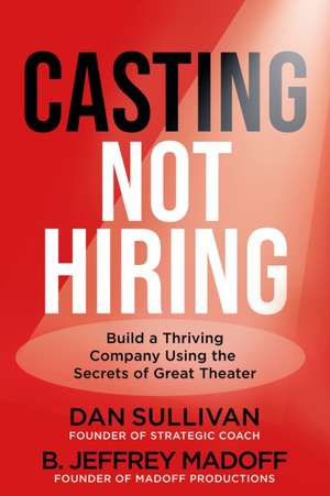Casting Not Hiring de Dan Sullivan