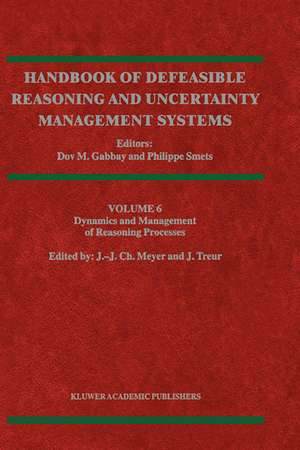 Dynamics and Management of Reasoning Processes de John-Jules Ch. Meyer