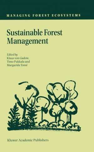 Sustainable Forest Management de Klaus von Gadow