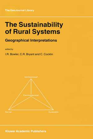 The Sustainability of Rural Systems: Geographical Interpretations de I.R. Bowler