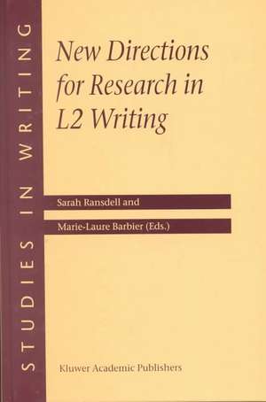 New Directions for Research in L2 Writing de S. Ransdell