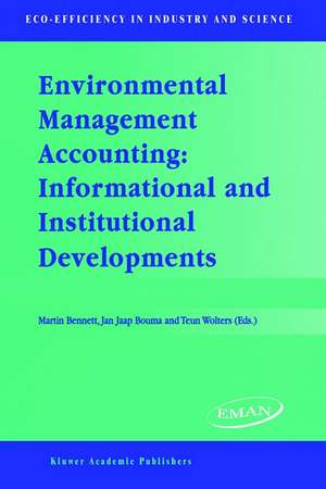 Environmental Management Accounting: Informational and Institutional Developments de M. D. Bennett