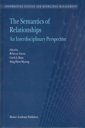 The Semantics of Relationships: An Interdisciplinary Perspective de R. Green