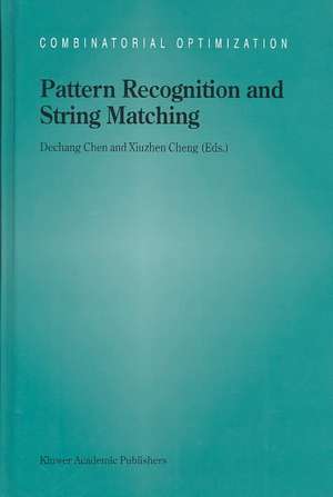 Pattern Recognition and String Matching de Dechang Chen