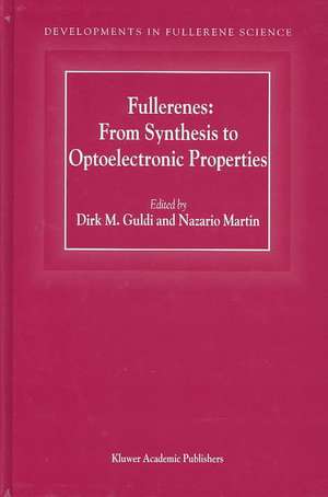 Fullerenes: From Synthesis to Optoelectronic Properties de D.M. Guldi