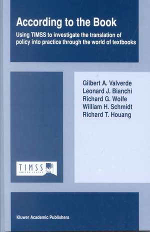 According to the Book: Using TIMSS to investigate the translation of policy into practice through the world of textbooks de Gilbert A. Valverde