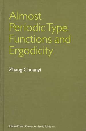 Almost Periodic Type Functions and Ergodicity de Zhang Chuanyi