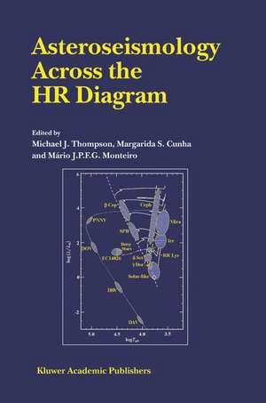 Asteroseismology Across the HR Diagram: Proceedings of the Asteroseismology Workshop Porto, Portugal 1–5 July 2002 de Michael J. Thompson