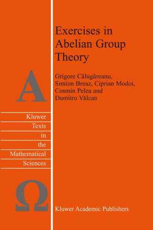 Exercises in Abelian Group Theory de D. Valcan