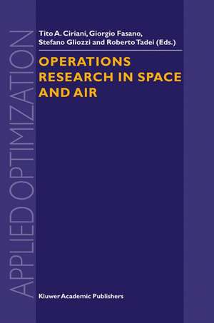 Operations Research in Space and Air de Tito A. Ciriani