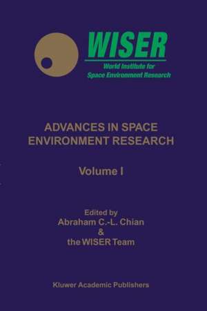 Advances in Space Environment Research: Volume I de I. H. Cairns