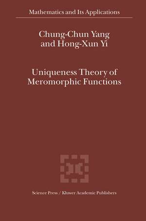 Uniqueness Theory of Meromorphic Functions de Chung-Chun Yang