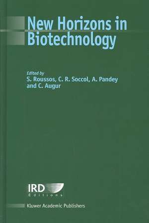 New Horizons in Biotechnology de S. Roussos