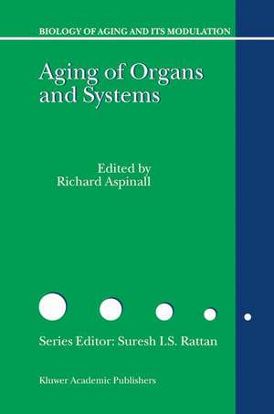 Aging of the Organs and Systems de Richard Aspinall