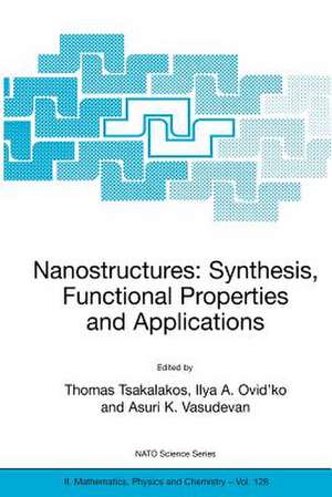 Nanostructures: Synthesis, Functional Properties and Application de Thomas Tsakalakos