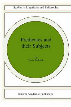 Predicates and Their Subjects de Susan Rothstein