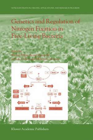 Genetics and Regulation of Nitrogen Fixation in Free-Living Bacteria de Werner Klipp