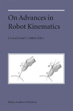 On Advances in Robot Kinematics de Jadran Lenarčič