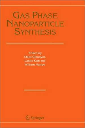 Gas Phase Nanoparticle Synthesis de Claes Granqvist