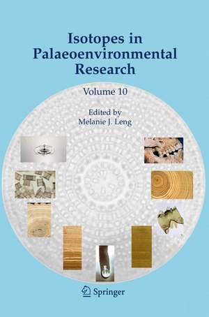 Isotopes in Palaeoenvironmental Research de Melanie J. Leng