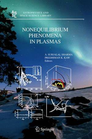 Nonequilibrium Phenomena in Plasmas de A. Surjalal Sharma