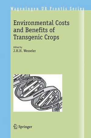 Environmental Costs and Benefits of Transgenic Crops de Wageningen University