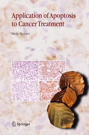 Application of Apoptosis to Cancer Treatment de Mels Sluyser