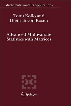 Advanced Multivariate Statistics with Matrices de Tõnu Kollo