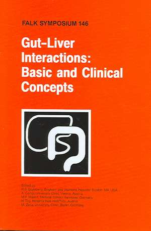 Gut-Liver Interactions: Basic and Clinical Concepts de R. Blumberg