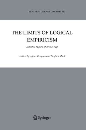 The Limits of Logical Empiricism: Selected Papers of Arthur Pap de Alfons Keupink