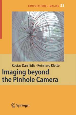 Imaging Beyond the Pinhole Camera de Kostas Daniilidis