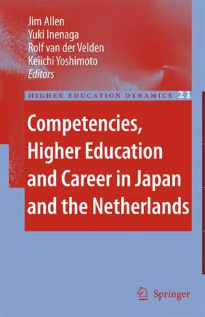 Competencies, Higher Education and Career in Japan and the Netherlands de Jim Allen