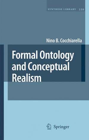 Formal Ontology and Conceptual Realism de Nino B. Cocchiarella