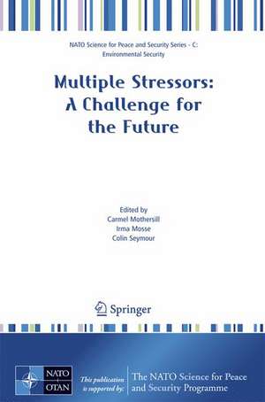 Multiple Stressors de Carmel Mothersill