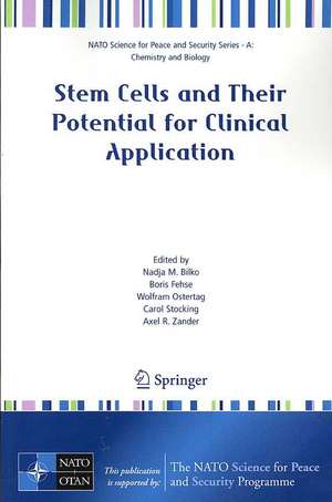 Stem Cells and Their Potential for Clinical Application de Nadja M. Bilko