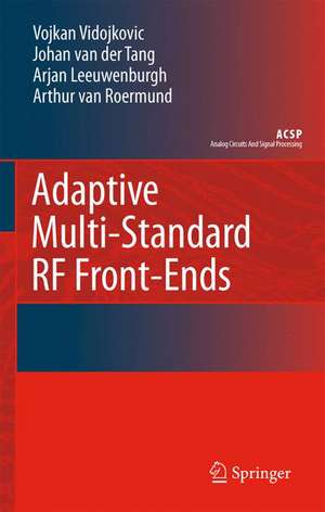 Adaptive Multi-Standard RF Front-Ends de Vojkan Vidojkovic