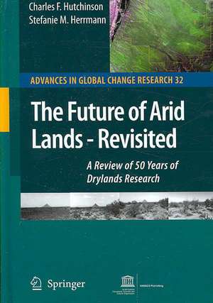 The Future of Arid Lands-Revisited: A Review of 50 Years of Drylands Research de Charles F. Hutchinson