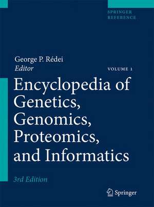 Encyclopedia of Genetics, Genomics, Proteomics, and Informatics de George P. Rédei