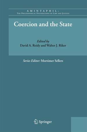 Coercion and the State de David A. Reidy