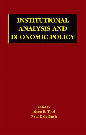 Institutional Analysis and Economic Policy de Marc R. Tool