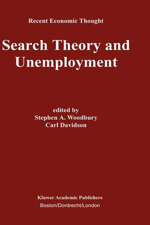 Search Theory and Unemployment de Stephen A. Woodbury