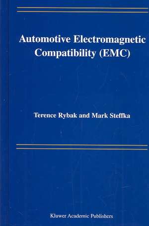 Automotive Electromagnetic Compatibility (Emc) de Terence Rybak