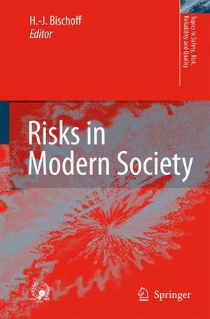 Risks in Modern Society de Hans-Jürgen Bischoff