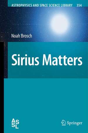 Sirius Matters de Noah Brosch